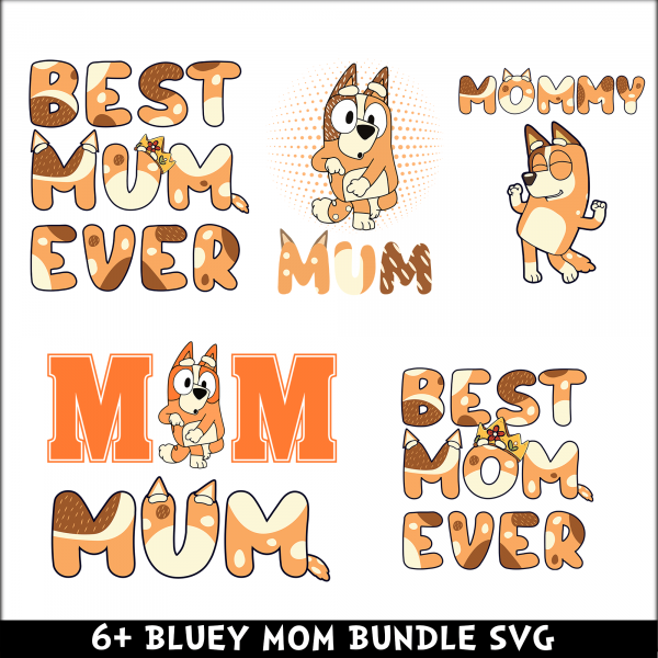 Bluey Mom SVG Bundle
